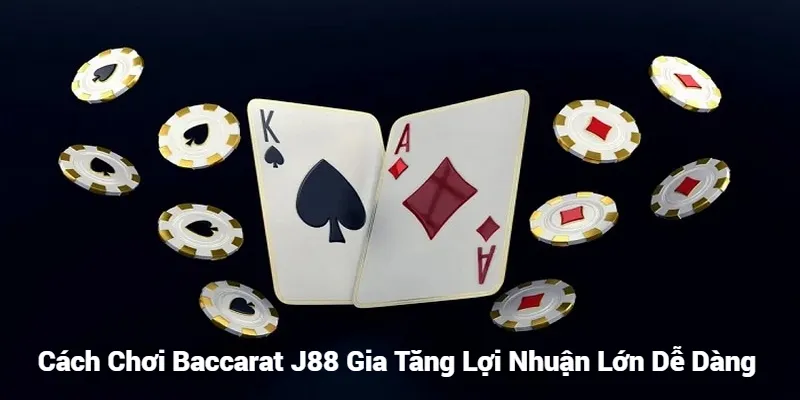 Cách Chơi Baccarat uw88 Gia Tăng Lợi Nhuận Lớn Dễ Dàng